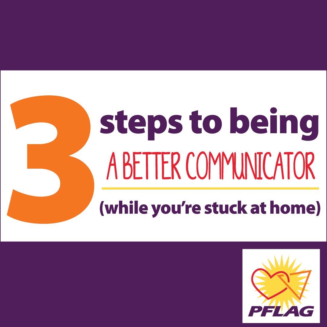 3 Steps to Being a Better Communicator